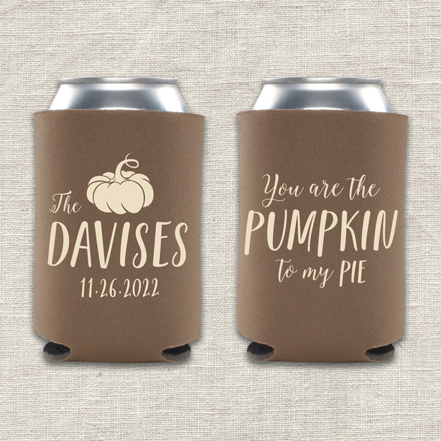 You Are the Pumpkin to My Pie Wedding Koozie