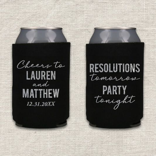 Resolutions Tomorrow Party Tonight New Year's Eve Wedding Koozie