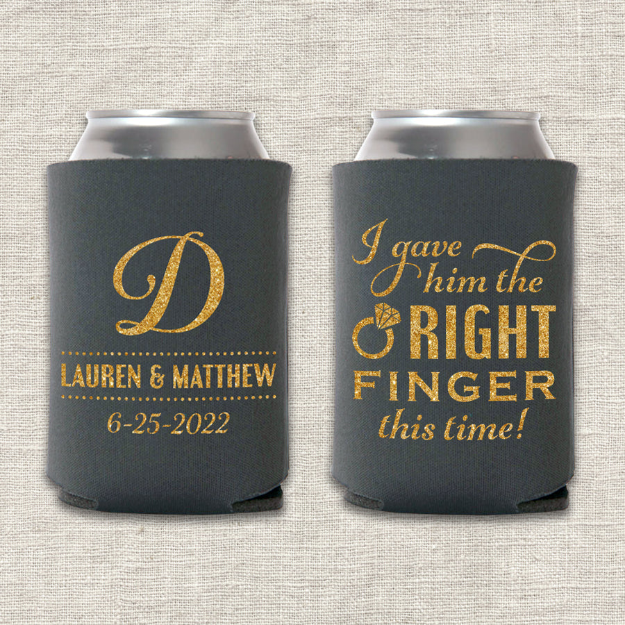I Gave Him the Right Finger This Time Wedding Koozie