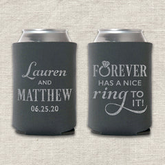 Forever Has a Nice Ring to It Wedding Koozie