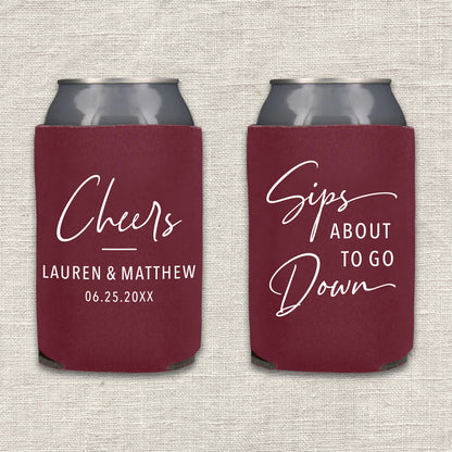 Sips About to Go Down Wedding Koozie