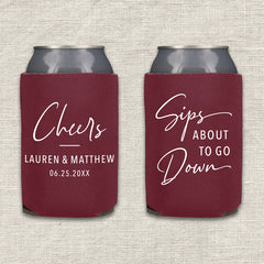 Sips About to Go Down Wedding Koozie