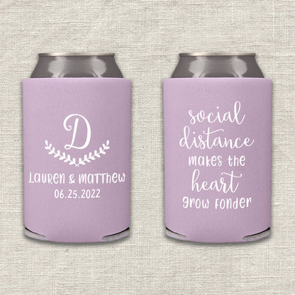 Social Distance Makes the Heart Grow Fonder Wedding Koozie
