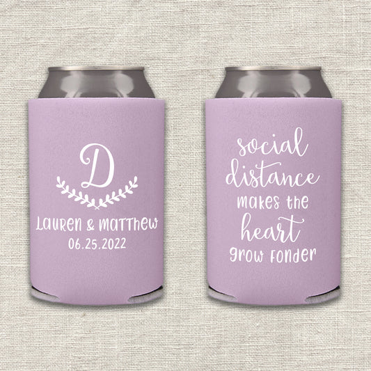 Social Distance Makes the Heart Grow Fonder Wedding Koozie