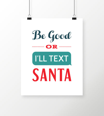I'll Text Santa Art Print