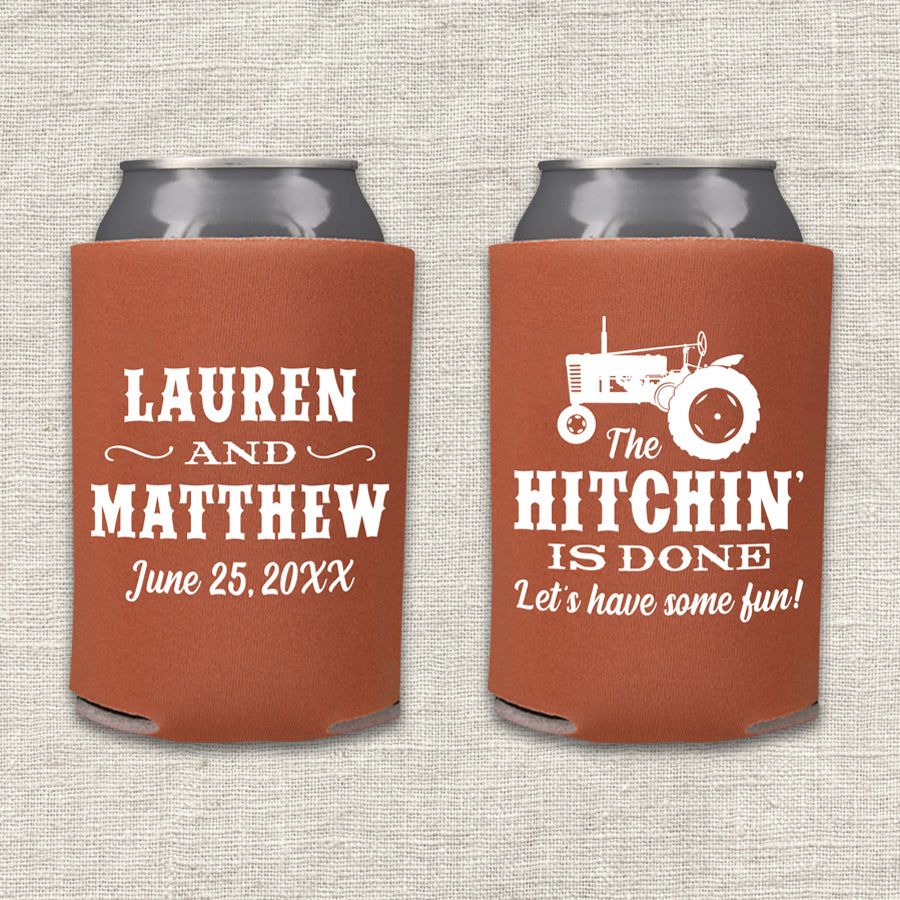 The Hitchin' is Done Let's Have Some Fun Tractor Wedding Koozie