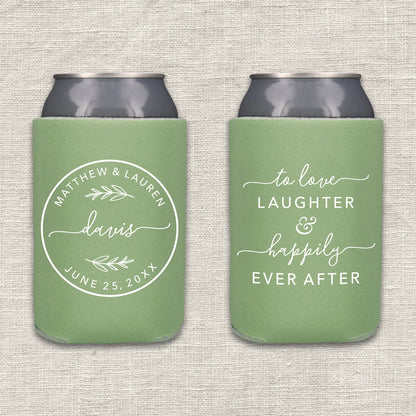 To Love, Laughter & Happily Ever After Wedding Koozie