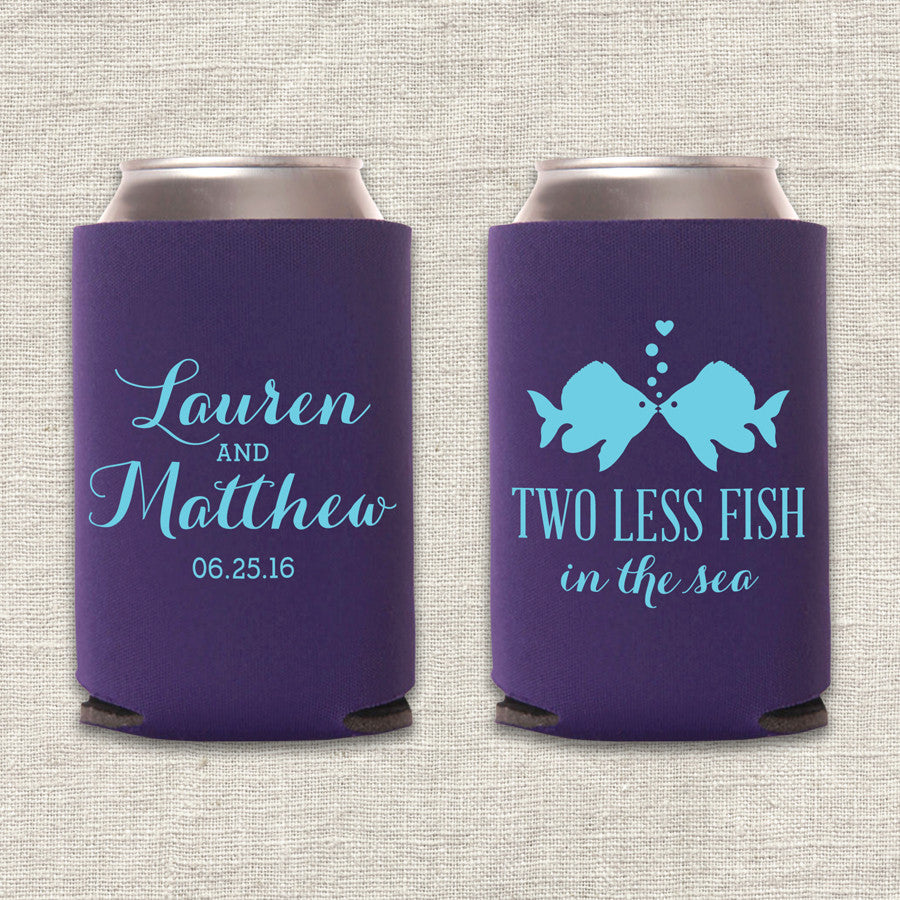 Two Less Fish in the Sea Wedding Koozie