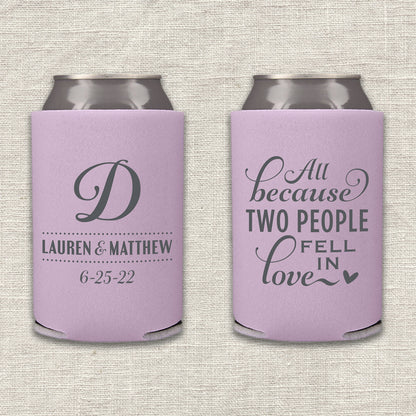 All Because Two People Fell In Love Wedding Koozie