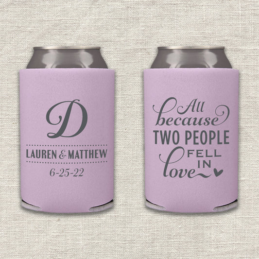 All Because Two People Fell In Love Wedding Koozie