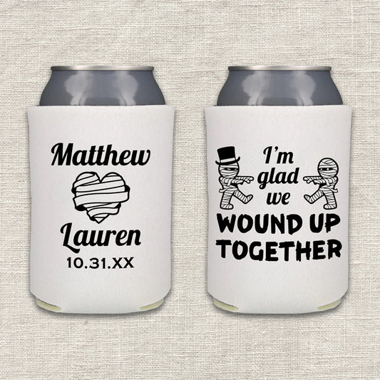 I'm Glad We Wound Up Together Halloween Mummy Wedding Koozie