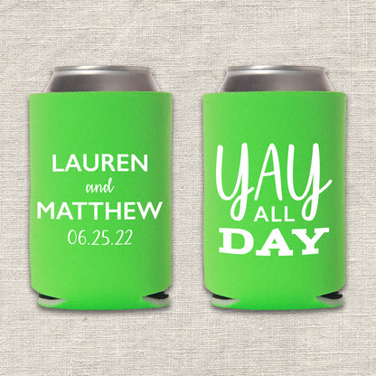 Yay All Day Wedding Koozie