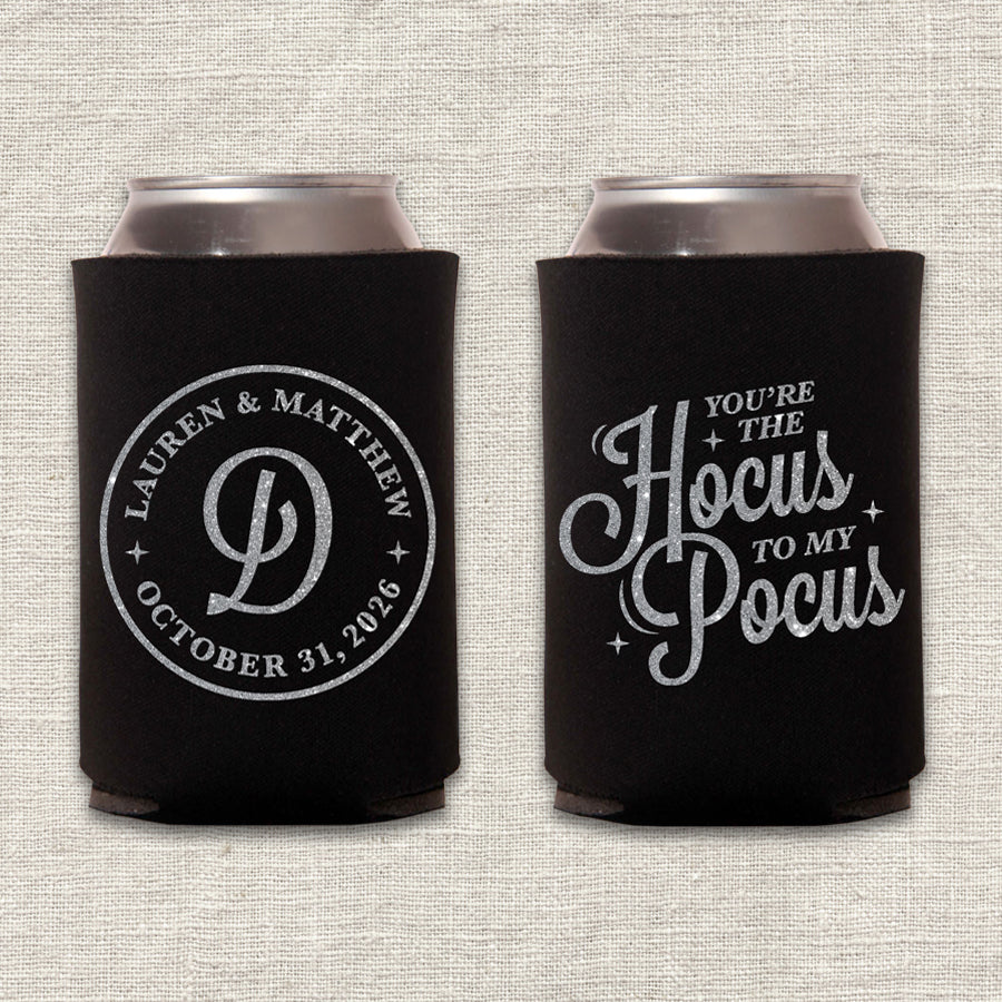You're the Hocus to My Pocus Halloween Wedding Koozie
